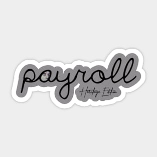 Payroll Clothing Company Heritage Edition Sticker